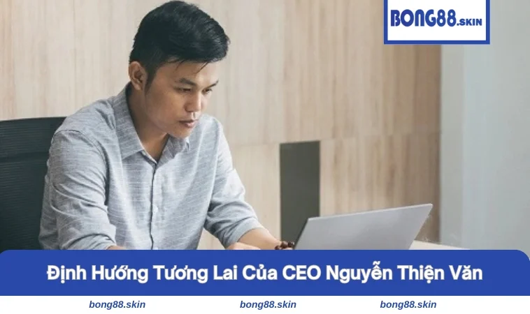 Tầm nhìn phát triển tương lai đỉnh cao cho thương hiệu
